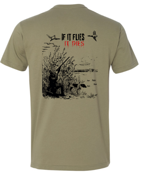 If It Flies, It Dies T-Shirt